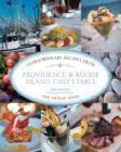Providence & Rhode Island Chef's Table : Extraordinary Recipes From The Ocean State - Book