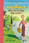 Where Are You Going, Baby Lincoln? : Tales from Deckawoo Drive, Volume Three - Book