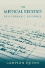 The Medical Record as a Forensic Resource - Book
