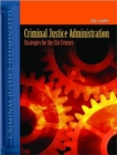 Criminal Justice Administration : Strategies for the 21st Century - Book