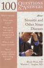 100 Questions & Answers About Sinusitis and Other Sinus Diseases - Book