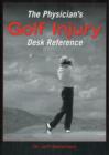 The Physician's Golf Injury Desk Reference - Book