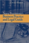 Nurse Practitioner's Business Practice and Legal Guide - Book
