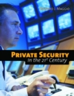Private Security In The 21St Century: Concepts And Applications - Book