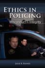 Ethics In Policing: Misconduct And Integrity - Book
