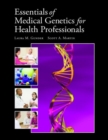 Essentials Of Medical Genetics For Health Professionals - Book