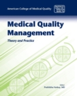 Medical Quality Management: Theory And Practice - Book