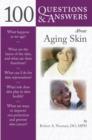 100 Questions  &  Answers About Aging Skin - Book