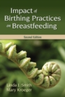 Impact Of Birthing Practices On Breastfeeding - Book