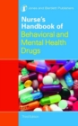Nurse's Handbook Of Behavioral And Mental Health Drugs - Book