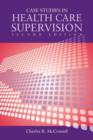 Case Studies In Health Care Supervision - Book