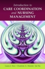 Introduction To Care Coordination And Nursing Management - Book