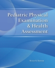 Pediatric Physical Examination  &  Health Assessment - Book