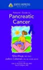 Johns Hopkins Patients' Guide To Pancreatic Cancer - Book
