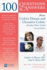 100 Questions  &  Answers About Crohns Disease And Ulcerative Colitis: A Lahey Clinic Guide - Book