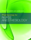 Pharmacology For Nurse Anesthesiology - Book