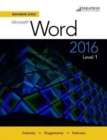 Benchmark Series: Microsoft (R) Word 2016 Level 1 : Text with Workbook - Book