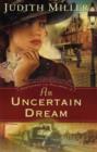An Uncertain Dream - Book