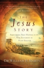 The Jesus Story - Everything That Happens in the New Testament in Plain English - Book