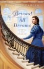 Beyond All Dreams - Book