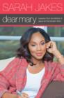 Dear Mary : Lessons from the Mother of Jesus for the Modern Mom - Book