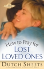 How to Pray for Lost Loved Ones - Book