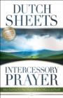 Intercessory Prayer : How God Can Use Your Prayers to Move Heaven and Earth - Book