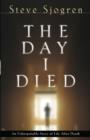The Day I Died - Book