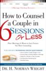 How to Counsel a Couple in 6 Sessions or Less - Book