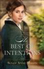 The Best of Intentions - Book