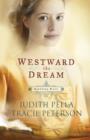 Westward the Dream - Book