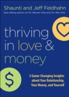 Thriving in Love and Money - 5 Game-Changing Insights about Your Relationship, Your Money, and Yourself - Book