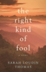 The Right Kind of Fool - Book