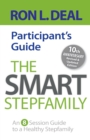 The Smart Stepfamily Participant`s Guide - An 8-Session Guide to a Healthy Stepfamily - Book