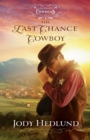 The Last Chance Cowboy - Book
