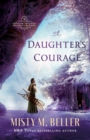 A Daughter`s Courage - Book