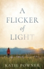 A Flicker of Light - Book