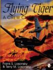 Flying Tiger : A Crew Chief's Story: The War Diary of an AVG Crew Chief - Book