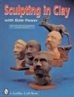 Sculpting in Clay With Dale Power - Book