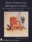 Fine Furniture Reproductions : 18th Century Revivals of the 1930s & 1940s from Baker Furniture - Book
