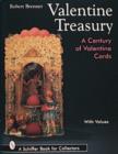 Valentine Treasury : A Century of Valentine Cards - Book