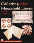 Collecting More Household Linens - Book