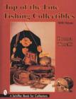 Top of the Line Fishing Collectibles - Book