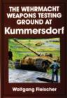 The Wehrmacht Weapons Testing Ground at Kummersdorf - Book