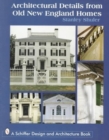 Architectural Details from Old New England Homes - Book