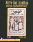 Door-to-Door Collectibles : Salves, Lotions, Pills, & Potions from W.T. Rawleigh - Book