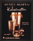 Art Deco Aluminum : Kensington - Book