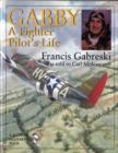 Gabby : A Fighter Pilot's Life - Book