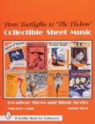 From Footlights to "The Flickers," Collectible Sheet Music : Broadway Shows and Silent Movies - Book
