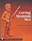 Carving Mountain Men with Cleve Taylor - Book